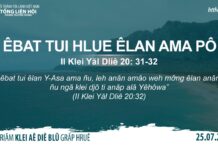 Êbat Tui Hlue Êlan Ama Pô – 25/7/2023