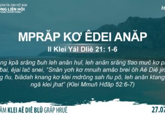 Mprăp Kơ Êdei Anăp – 27/7/2023