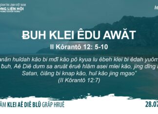 Ƀuh Klei Êdu Awăt – 28/7/2023