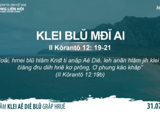 Klei Blŭ Mđĭ Ai – 31/7/2023