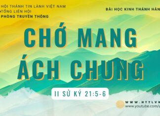 Chớ Mang Ách Chung – 10/8/2023