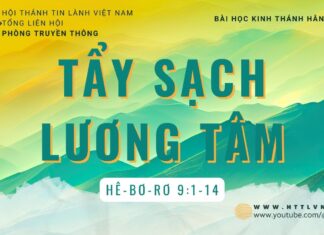 Tẩy Sạch Lương Tâm – 14/8/2023