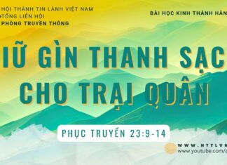Giữ Gìn Thanh Sạch Cho Trại Quân – 19/8/2023