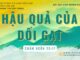 Hậu Quả Của Dối Gạt – 27/8/2023