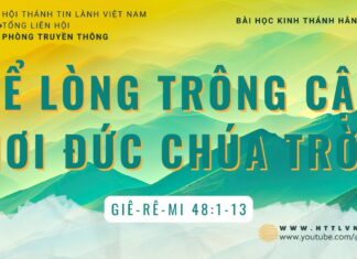 Để Lòng Trông Cậy Nơi Đức Chúa Trời – 31/8/2023