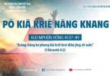 Pô Kiă Kriê Năng Knang – 9/8/2023