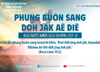 Phung Ƀuôn Sang Doh Jăk Aê Diê – 18/8/2013