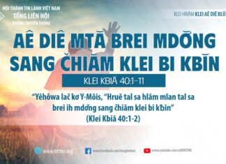 Aê Diê Mtă Brei Mdơ̆ng Sang Čhiăm Klei Bi Kƀĭn – 21/8/2023