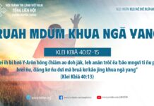 Ruah Mdưm Khua Ngă Yang – 22/8/2023