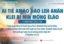 Ai Tiê Amâo Đăo Leh Anăn Klei Bi Mĭn Mơ̆ng Êlâo – 28/8/2023