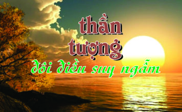 THẦN TƯỢNG? – ĐÔI ĐIỀU SUY NGẪM