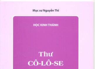UB.CĐGD: Giới Thiệu Sách Học Kinh Thánh Thư Cô-lô-se và Phi-lê-môn Của Mục Sư Nguyễn Thỉ