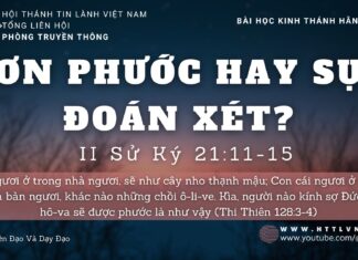 Ơn Phước Hay Sự Đoán Xét? – 11/9/2023