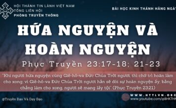 Hứa Nguyện Và Hoàn Nguyện – 19/9/2023