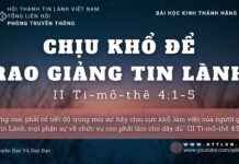 Chịu Khổ Để Rao Giảng Tin Lành – 5/9/2023