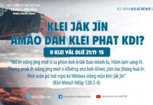 Klei Jăk Jĭn Amâo Dah Klei Phat Kđi? – 11/9/2022