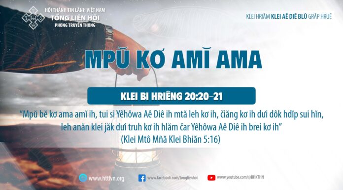 Mpŭ Kơ Amĭ Ama – 17/9/2023