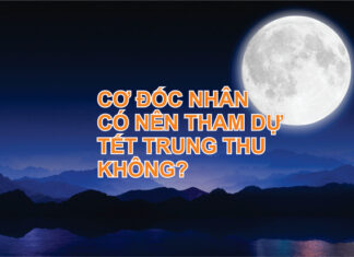 Cơ Đốc nhân có nên tham dự Tết Trung thu không?