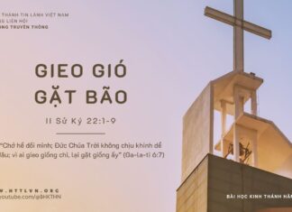 Gieo Gió Gặt Bão – 10/10/2023