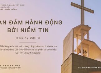 Can Đảm Hành Động Bởi Niềm Tin – 12/10/2023