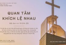 Quan Tâm Khích Lệ Nhau – 14/10/2023