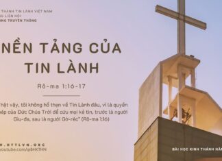 Nền Tảng Của Tin Lành – 19/10/2023