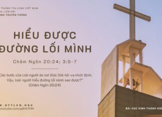 Hiểu Được Đường Lối Mình – 22/10/2023