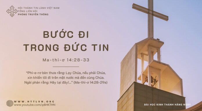 Bước Đi Trong Đức Tin – 24/10/2023