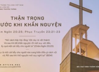 Thận Trọng Trước Khi Khấn nguyện – 29/10/2023