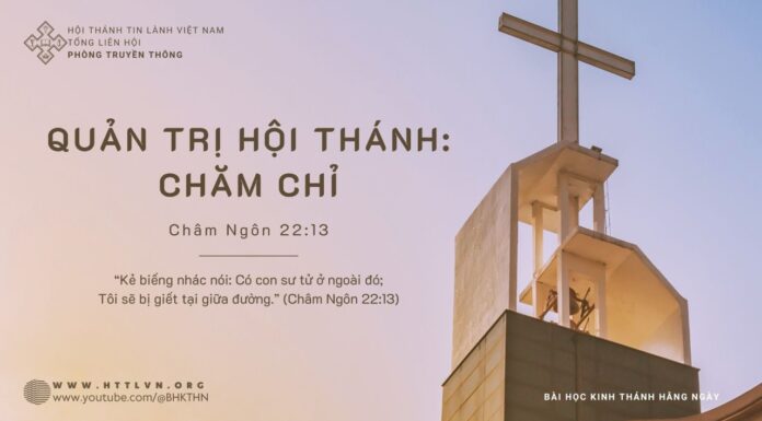 Quản Trị Hội Thánh: Chăm Chỉ – 9/10/2023