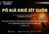 Pô Kiă Kriê Sĭt Suôr – 5/10/2023