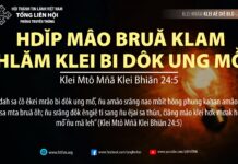 Hdĭp Mâo Bruă Klam Hlăm Klei Bi Dôk Ung Mô̆ – 17/10/2023