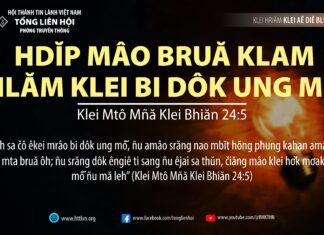 Hdĭp Mâo Bruă Klam Hlăm Klei Bi Dôk Ung Mô̆ – 17/10/2023