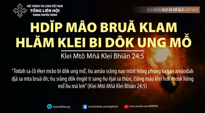 Hdĭp Mâo Bruă Klam Hlăm Klei Bi Dôk Ung Mô̆ – 17/10/2023