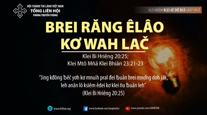 Brei Răng Êlâo Kơ Wah Lač – 29/10/2023