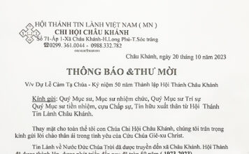 Thông Báo & Thư Mời V/v Dự Lễ Cảm Tạ CHúa – Kỷ Niệm 50 Năm Thành Lập HTTL Châu Khánh