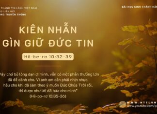 Kiên Nhẫn Gìn Giữ Đức Tin – 14/11/2023