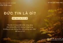 Đức Tin Là Gì? – 15/11/2023