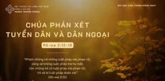 Chúa Phán Xét Tuyển Dân Và Dân Ngoại – 21/11/2023