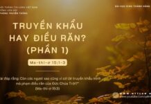 Truyền Khẩu Hay Điều Răn? (Phần 1) – 24/11/2023