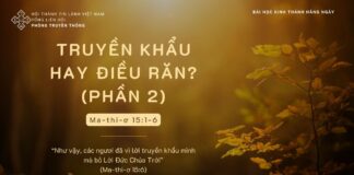 Truyền Khẩu Hay Điều Răn? (Phần 2) – 25/11/2023