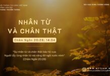 Nhân Từ và Chân Thật – 26/11/2023
