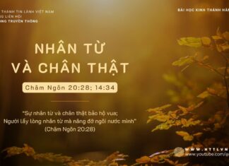 Nhân Từ và Chân Thật – 26/11/2023