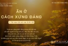 Ăn Ở Cách Xứng Đáng – 30/11/2023