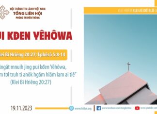 Pui Kđen Yêhôwa – 19/11/2023