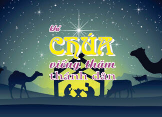 Bài hát: Khi Chúa Viếng Thăm Thánh Dân