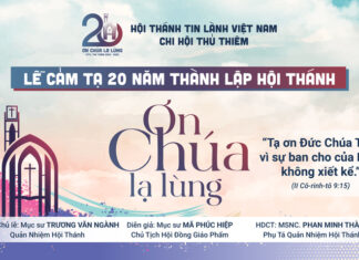 V/v Truyền Hình Trực Tuyến Chương Trình Lễ Cảm Tạ Chúa – Kỷ Niệm 20 Thành Lập HTTL Thủ Thiêm