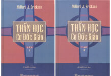 UB. CĐGD: Giới Thiệu Sách “Thần Học Cơ Đốc Giáo” của Millard J. Erickson