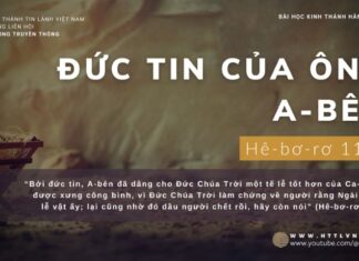 Đức Tin Của Ông A-bên – 13/12/2023