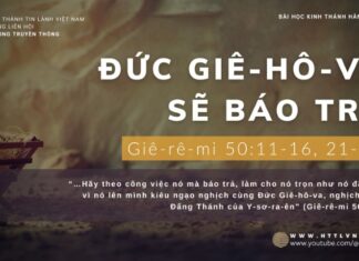 Đức Giê-hô-va Sẽ Báo Trả – 27/12/2023